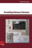 Translating Holocaust Literature edito da V & R Unipress GmbH