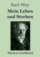 Mein Leben und Streben (Großdruck) di Karl May edito da Henricus