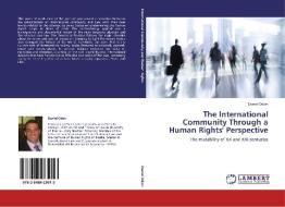 The International Community Through a Human Rights' Perspective di Daniel Odon edito da LAP Lambert Academic Publishing