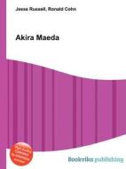 Akira Maeda edito da Book On Demand Ltd.