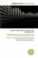 1976 French Grand Prix edito da Vdm Publishing House