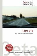 Tatra 813 edito da Betascript Publishing