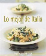 Lo Mejor de Italia di Sophie Braimbridge edito da Edimat Libros