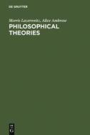 Philosophical Theories di Alice Ambrose, Morris Lazerowitz edito da De Gruyter Mouton