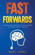 Fast Forwards di Noel Lyons edito da Noel Lyons
