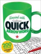 Collins Quick Arrowword di Collins edito da Harpercollins Publishers