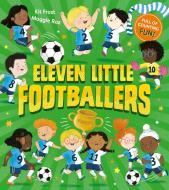 11 Little Footballers di Kit Frost edito da HarperCollins Publishers