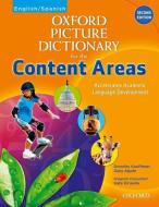 Oxford Picture Dictionary for the Content Areas: English-Spanish Edition di Dorothy Kauffman, Gary Apple edito da OUP Oxford