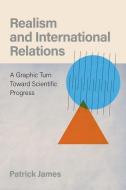 Realism And International Relations di Patrick James edito da Oxford University Press Inc