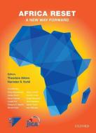 Africa Reset: A New Way Forward di Theodore Ahlers edito da OXFORD UNIV PR