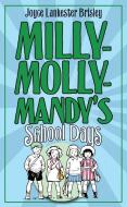 Milly-Molly-Mandy's Schooldays di Joyce Lankester Brisley edito da Pan Macmillan