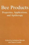 Bee Products di A. Mizrahi, International Conference on Bee Products edito da Springer US