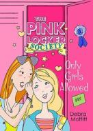 Only Girls Allowed di Debra Moffitt edito da Griffin Publishing