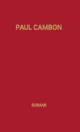 Paul Cambon di Keith Eubank, Unknown edito da Greenwood Press