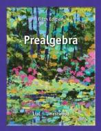 Prealgebra di Margaret L. Lial, Diana Hestwood edito da Pearson