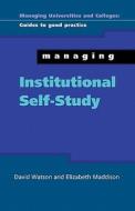 Managing Institutional Self Study di David Watson edito da McGraw-Hill Education