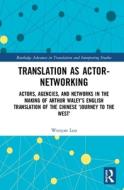 Translation As Actor-networking di Wenyan Luo edito da Taylor & Francis Ltd