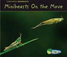 Minibeasts On The Move di Charlotte Guillain edito da Capstone Global Library Ltd