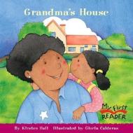 Grandma's House di Kirsten Hall edito da CHILDRENS PR