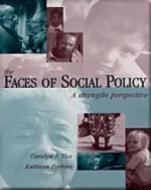 Faces of Social Policy: A Strengths Perspective di Carolyn J. Tice, Kathleen Perkins edito da WADSWORTH INC FULFILLMENT