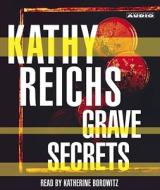 Grave Secrets di Kathy Reichs edito da Simon & Schuster Audio