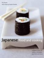 Japanese Food and Cooking di Emi Kazuko edito da Anness Publishing