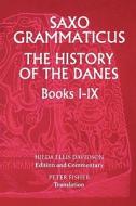 Saxo Grammaticus: The History of the Danes, Books I-IX di Hilda Ellis Davidson, Peter Fisher edito da Boydell & Brewer Ltd