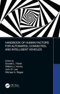 Handbook Of Human Factors For Automated, Connected, And Intelligent Vehicles edito da Taylor & Francis Ltd