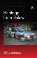 Heritage from Below edito da Taylor & Francis Ltd