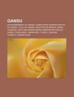 Gansu: Grottes De Mogao, Amdo, Jiabiango di Livres Groupe edito da Books LLC, Wiki Series