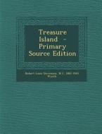 Treasure Island di Robert Louis Stevenson, N. C. 1882-1945 Wyeth edito da Nabu Press