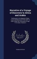 Narrative Of A Voyage Of Discovery To Africa And Arabia di Thomas Boteler edito da Sagwan Press