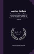 Applied Geology di Samuel Gardner Williams edito da Palala Press