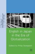 English in Japan in the Era of Globalization edito da Palgrave Macmillan