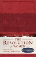 The Resolution for Women, Leathertouch di Priscilla Shirer, Stephen Kendrick, Alex Kendrick edito da B&H KIDS