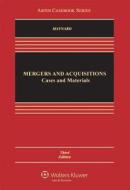Mergers and Acquisitions: Cases, Materials, and Problems di Therese H. Maynard edito da Wolters Kluwer Law & Business