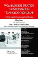 From Business Strategy to Information Technology Roadmap di Tiffany Pham, David Khoi Pham, Andrew Pham edito da Taylor & Francis Inc