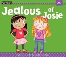 Jealous of Josie Shared Reading Book (Lap Book) di Barbara M. Linde edito da NEWMARK LEARNING LLC