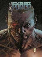 Cyber Force: Rebirth Volume 4 di Marc Silvestri, Matt Hawkins, Bryan Hill edito da Image Comics