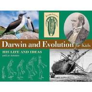 Darwin and Evolution for Kids di Kristan Lawson edito da A Cappella Books