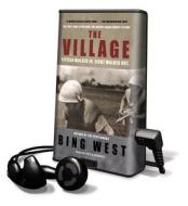 The Village di Bing West edito da Tantor Audio Pa
