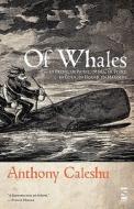 Of Whales di Anthony Caleshu edito da Salt Publishing