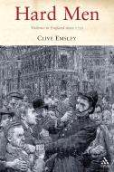 The English and Violence Since 1750 di Clive Emsley edito da BLOOMSBURY 3PL