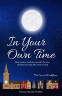 In Your Own Time di Sara Wickham edito da Birthmoon Creations