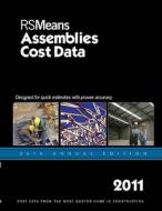 RSMeans Assemblies Cost Data edito da R.S. Means Company