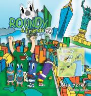 Roundy and Friends - New York di Andrés Varela edito da Soccertowns LLC