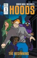 Hoods di Wilson David Niall Wilson edito da Crossroad Press