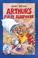 Arthur's First Sleepover di Marc Brown edito da Marc Brown Studios