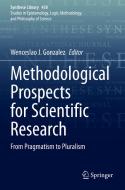 Methodological Prospects for Scientific Research edito da Springer International Publishing