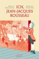 Ich, Jean-Jacques Rousseau di Edwige Chirouter edito da Diaphanes Verlag